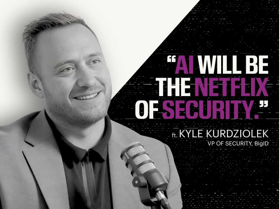 Beyond the Status Quo: Innovation as the New Security Mandate featuring Kyle Kurdziolek