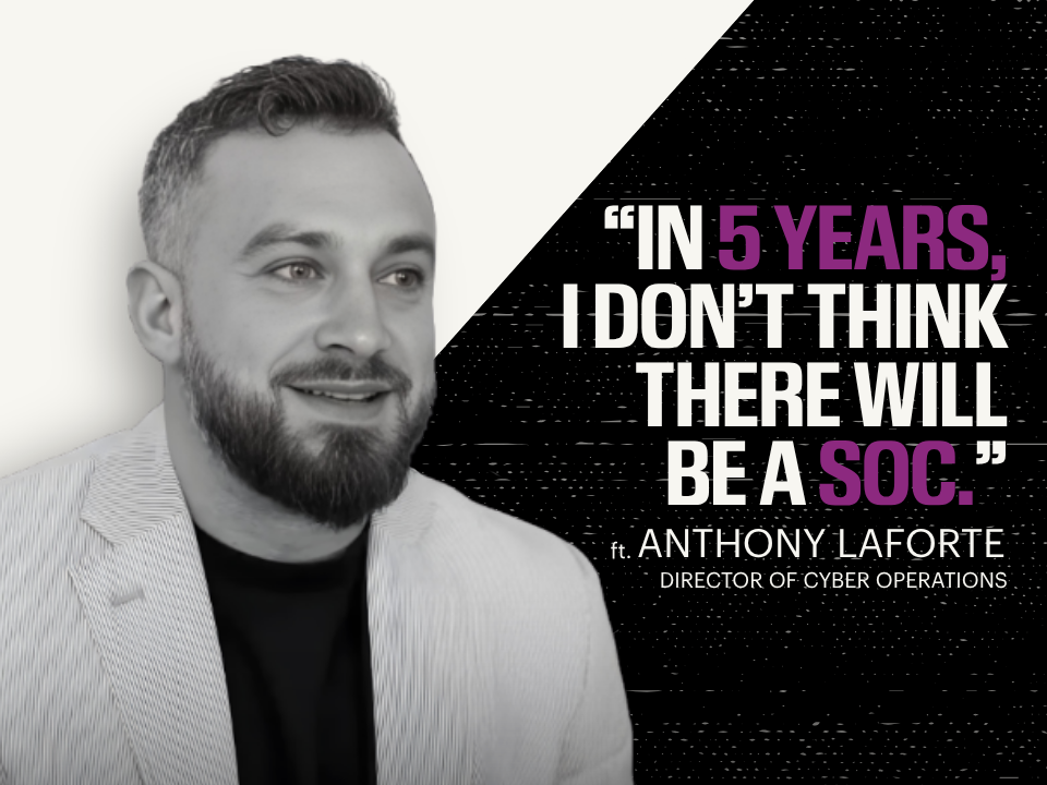 The SOC Is a Ticking Clock featuring Anthony LaForte