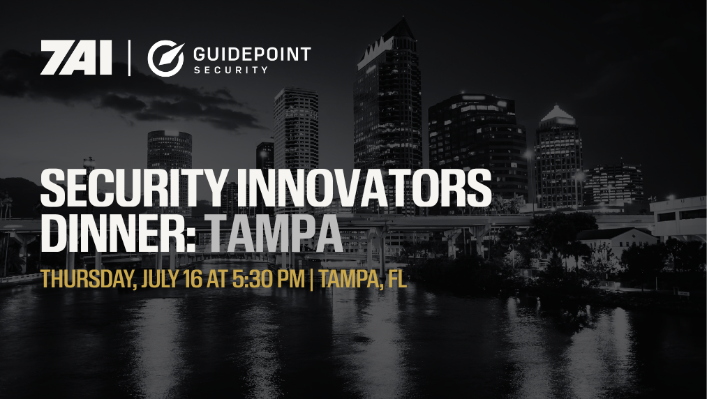 Security Innovators Dinner with GuidePoint Security: Tampa, FL