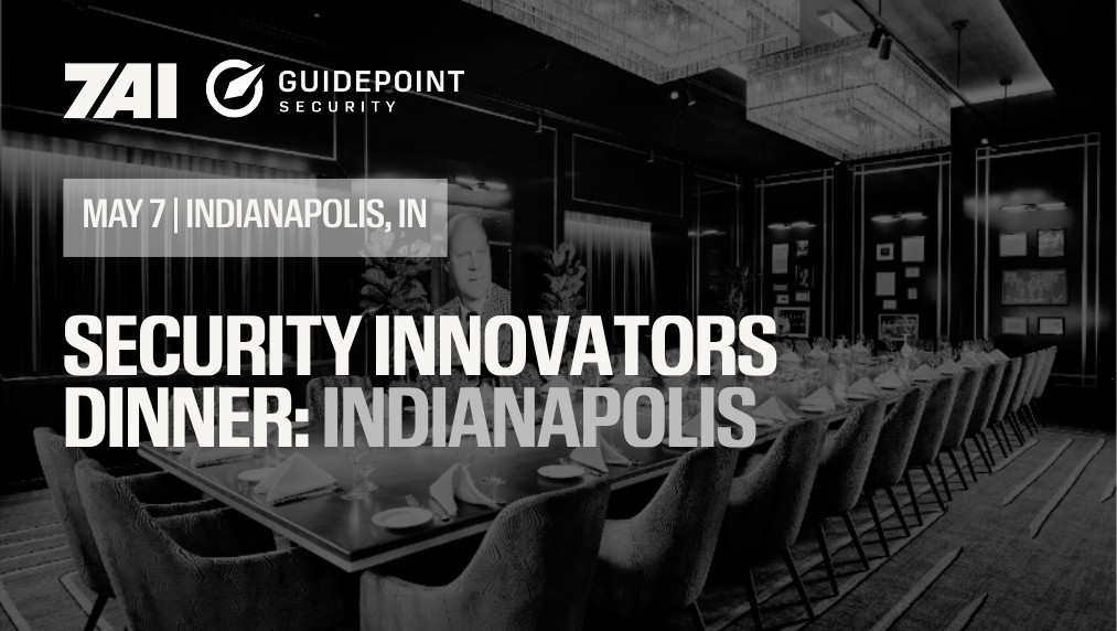 Security Innovators Dinner: Indianapolis