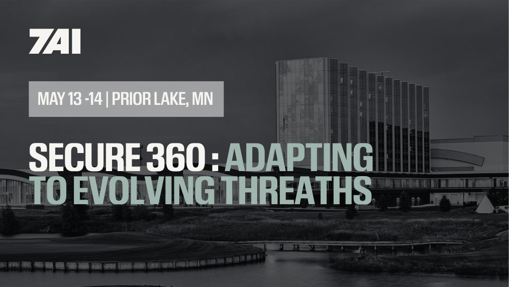 SECURE 360 : Adapting to Evolving Threats