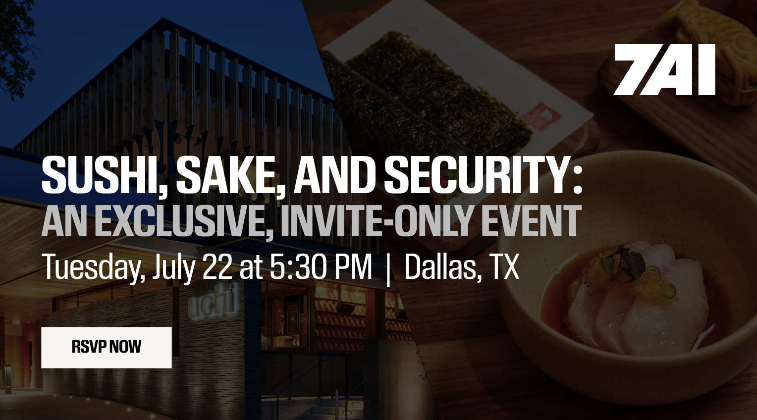 7AI Security Innovators Dinner in Dallas, TX