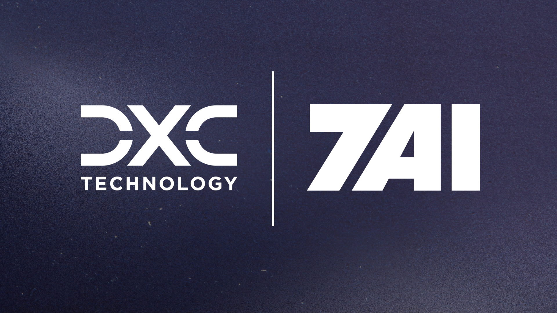DXC and 7AI Partner to Deliver Revolutionary AI-Powered Security Operations Service
